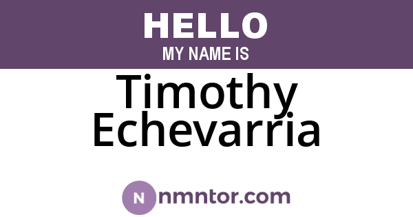 Timothy Echevarria
