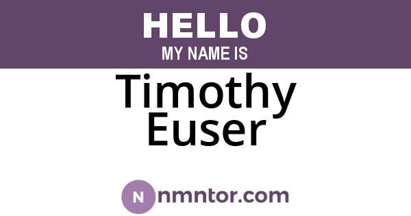 Timothy Euser