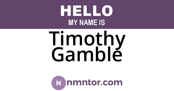 Timothy Gamble