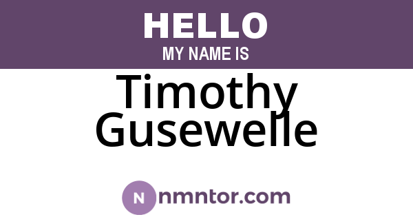 Timothy Gusewelle