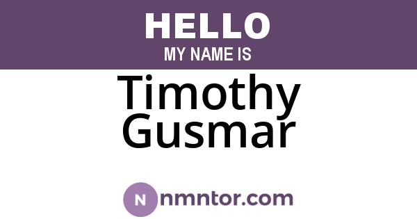 Timothy Gusmar