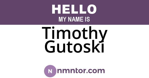 Timothy Gutoski