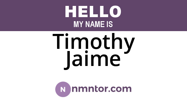 Timothy Jaime