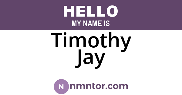 Timothy Jay