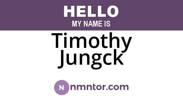 Timothy Jungck
