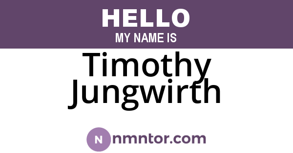 Timothy Jungwirth