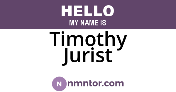 Timothy Jurist