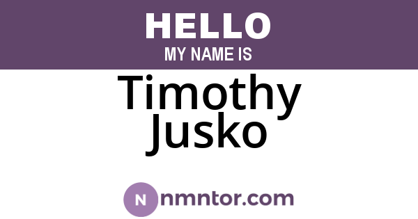 Timothy Jusko