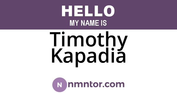 Timothy Kapadia