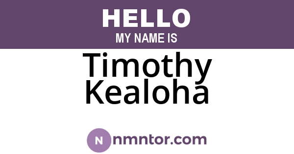 Timothy Kealoha