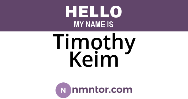 Timothy Keim