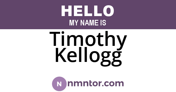 Timothy Kellogg