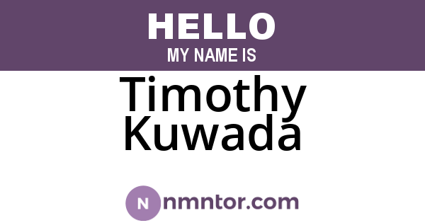Timothy Kuwada