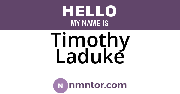 Timothy Laduke