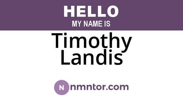 Timothy Landis
