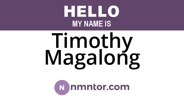 Timothy Magalong