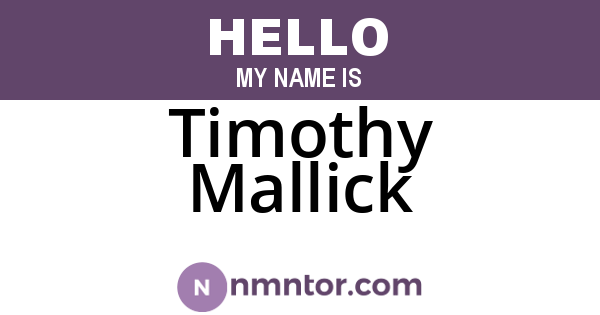 Timothy Mallick