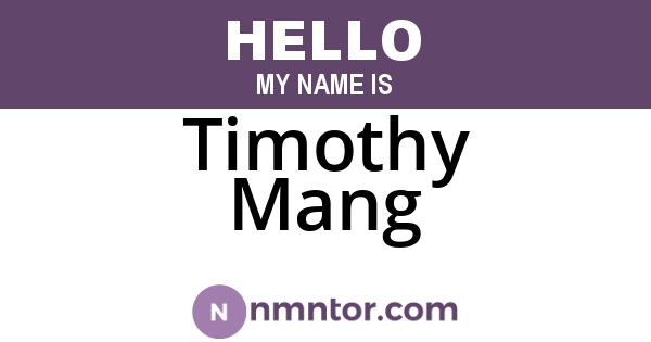 Timothy Mang