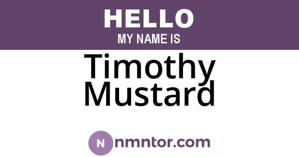 Timothy Mustard