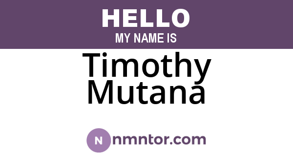 Timothy Mutana