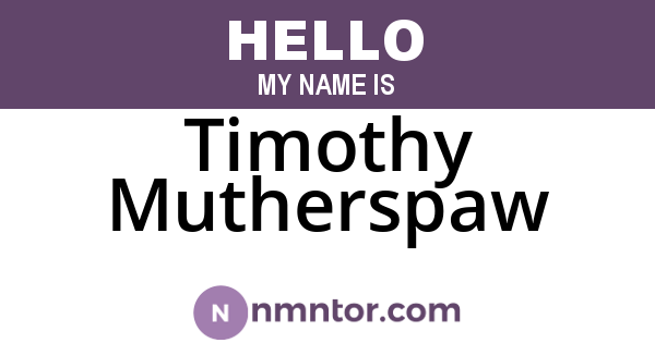 Timothy Mutherspaw