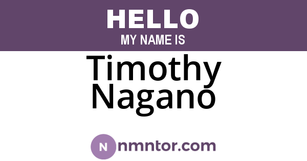 Timothy Nagano