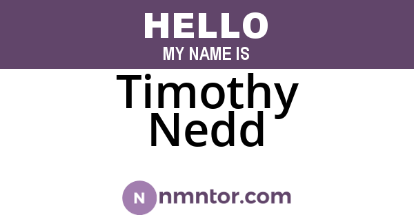 Timothy Nedd