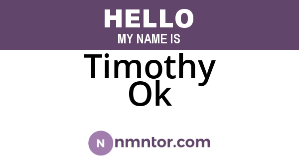 Timothy Ok