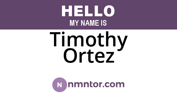 Timothy Ortez