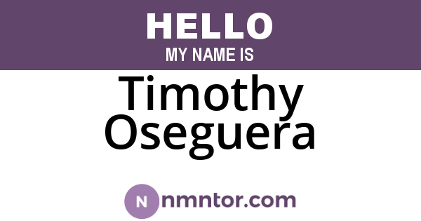 Timothy Oseguera