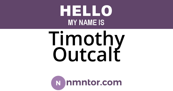 Timothy Outcalt