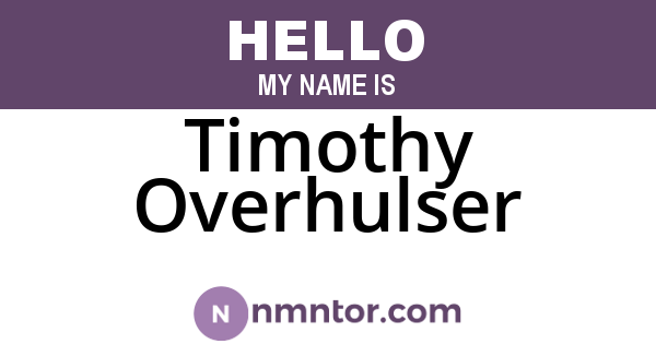 Timothy Overhulser