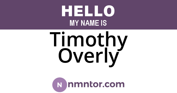 Timothy Overly