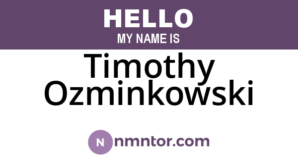 Timothy Ozminkowski