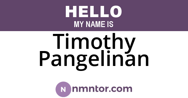 Timothy Pangelinan