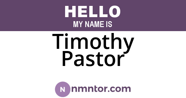 Timothy Pastor