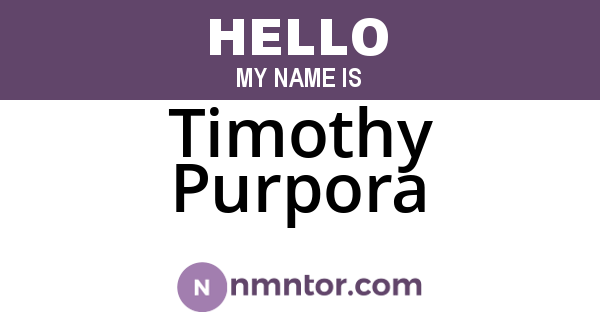 Timothy Purpora