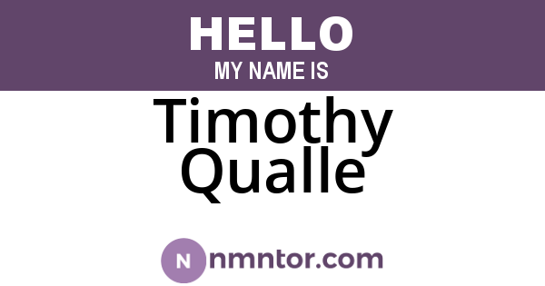 Timothy Qualle