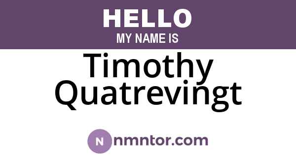 Timothy Quatrevingt