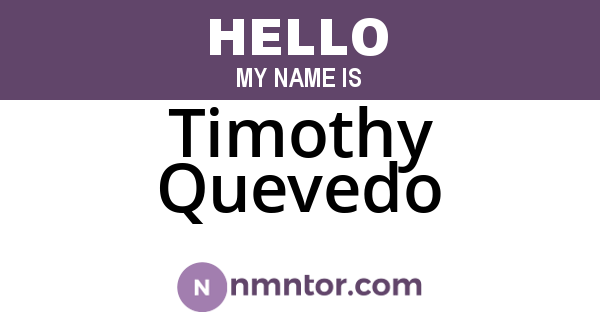 Timothy Quevedo
