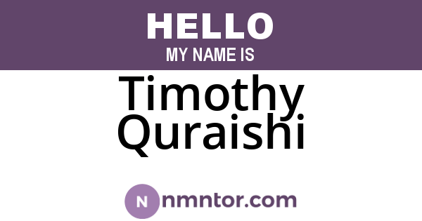 Timothy Quraishi