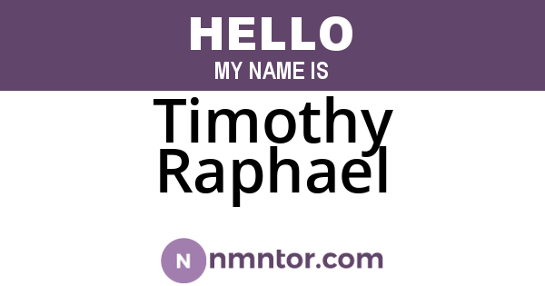 Timothy Raphael