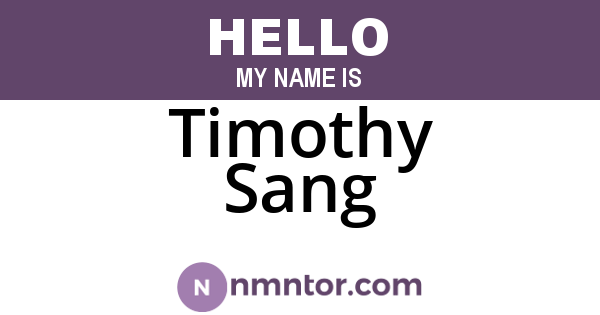 Timothy Sang