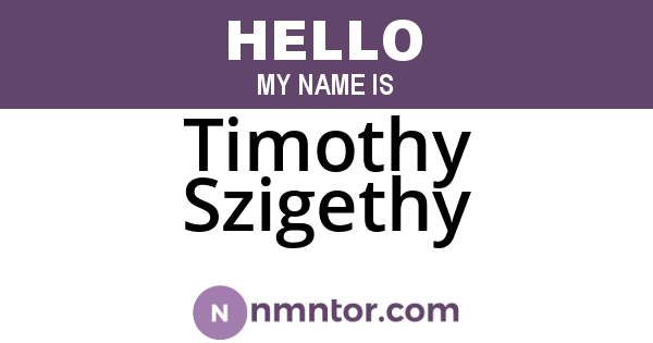 Timothy Szigethy