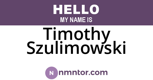 Timothy Szulimowski