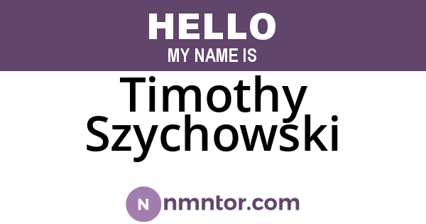 Timothy Szychowski