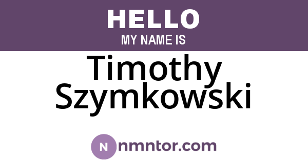 Timothy Szymkowski