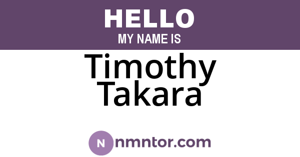 Timothy Takara