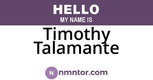 Timothy Talamante
