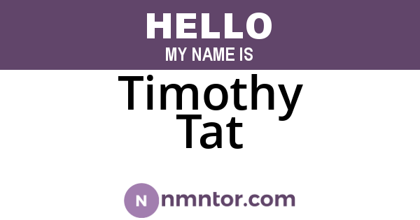 Timothy Tat
